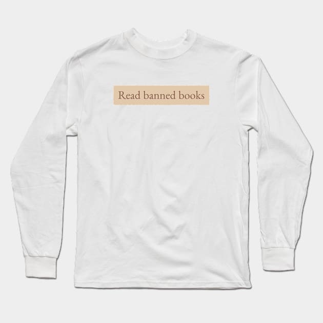 Read banned books Long Sleeve T-Shirt by Pictandra